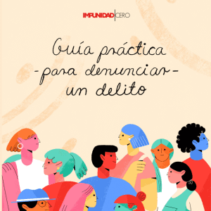 Herramientas de denuncia 2 Guía práctica para denunciar un delito