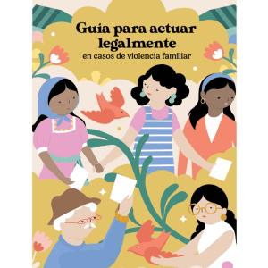 Herramientas de denuncia 7 Guía para actuar legalmente en casos de violencia familiar